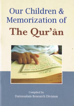 Our Children and Memorization of the Qur'an