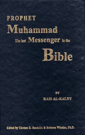 Prophet Muhammad: The Last Messenger in the Bible
