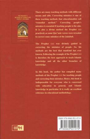 The Prophet's ('alaihi as-Salaam) Methods of Correcting People's Mistakes