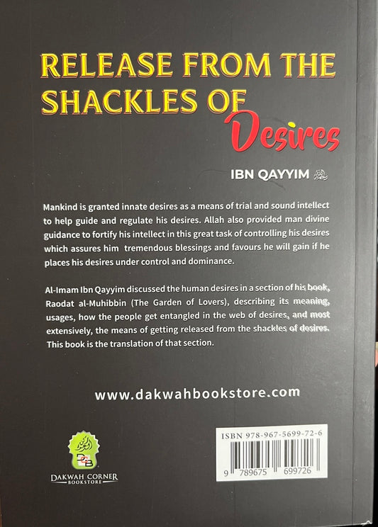 Release from the shackles of desires | Ibn Qayyim al-Jawziyyah