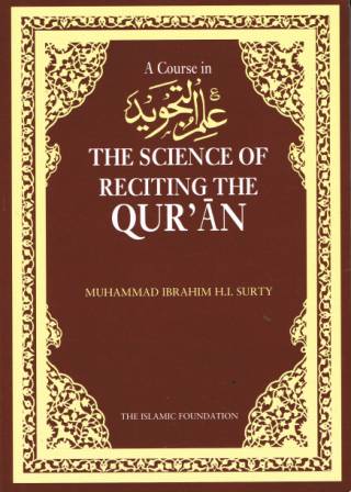 A Course in the Science of Reciting the Qur'aan (BOOK + 3 CD's)