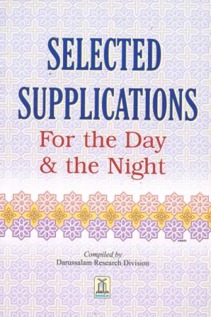 Selected Supplications for the Day &amp; the Night PB