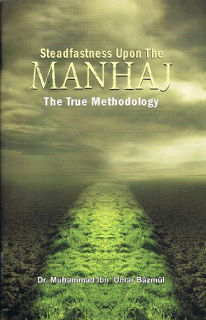Steadfastness Upon the Manhaj PB