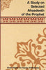 A Study on Selected Ahaadeeth of the Prophet ('alaihi as-Salaam)
