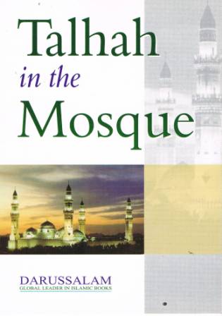 Talhah in the Mosque