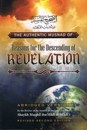 The Authentic Musnad of Reasons for the Descending of Revelation PB