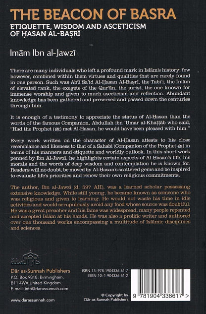 The Beacon of Basra Etiquette, Wisdom and Asceticism of Hasan Al Basri By Imam Ibn Al Jawzi