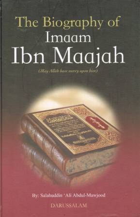 The Biography of Imaam ibn Maajah