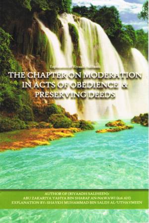 The Chapter on Moderation in Acts of Obedience and Preserving Deeds PB