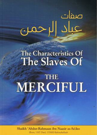The Characteristics of the Slaves of the Merciful