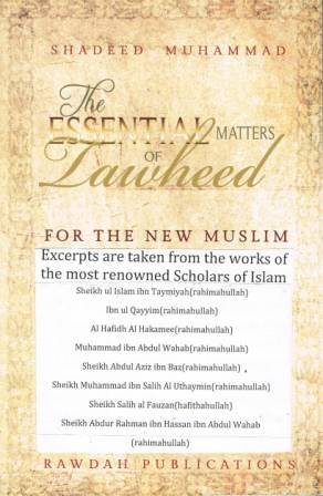 The Essential Matters of Tawheed for the New Muslim PB