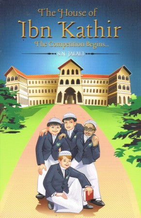 The House of Ibn Kathir: The Competition Begins ... PB