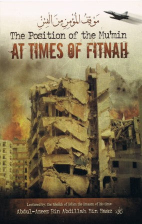 The Position of the Mu'min at Times of Fitnah PB