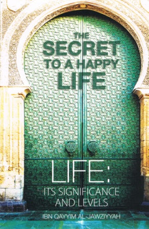 The Secret to A Happy Life