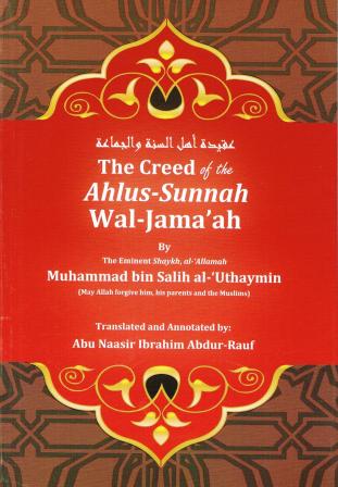 The Creed of the Ahlus-Sunnah Wal-Jama'ah
