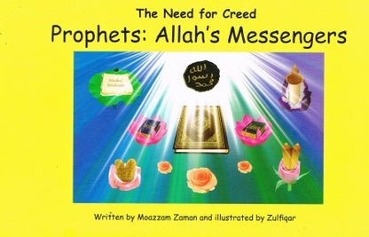 The Need for Creed Prophets: Allah's Messengers