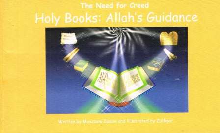 The Need For Creed Holy Books: Allah's Guidance