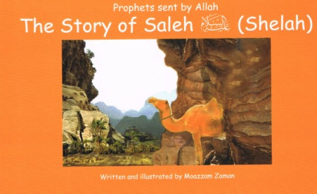 Prophets sent by Allah The story of Saleh (Shelah)