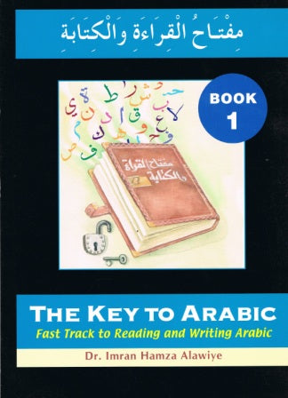 The Key To Arabic BOOK ONE (Complete Two-Book Set) Single Book is  $16.00 Each