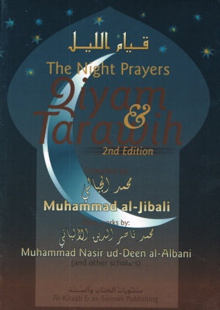 The Night Prayers: Qiyam &amp; Tarawih