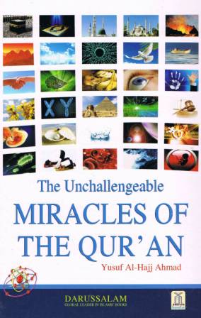 The Unchallengeable Miracles of the Qur'an