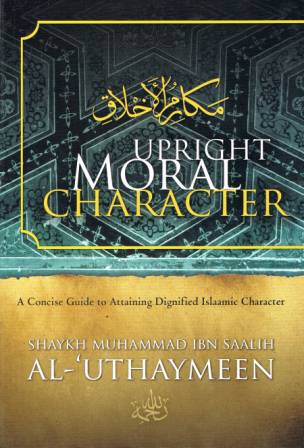 Upright Moral Character in Islam