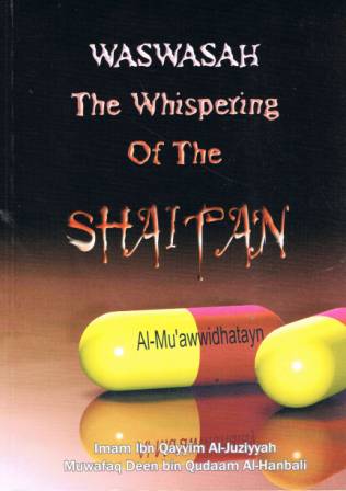 Waswasah: The Whispering of the Shaitan