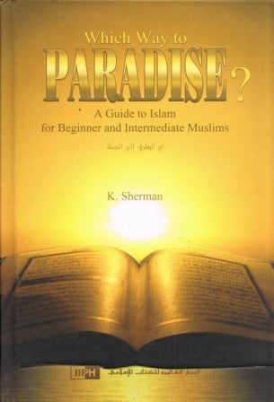 Which Way to Paradise?