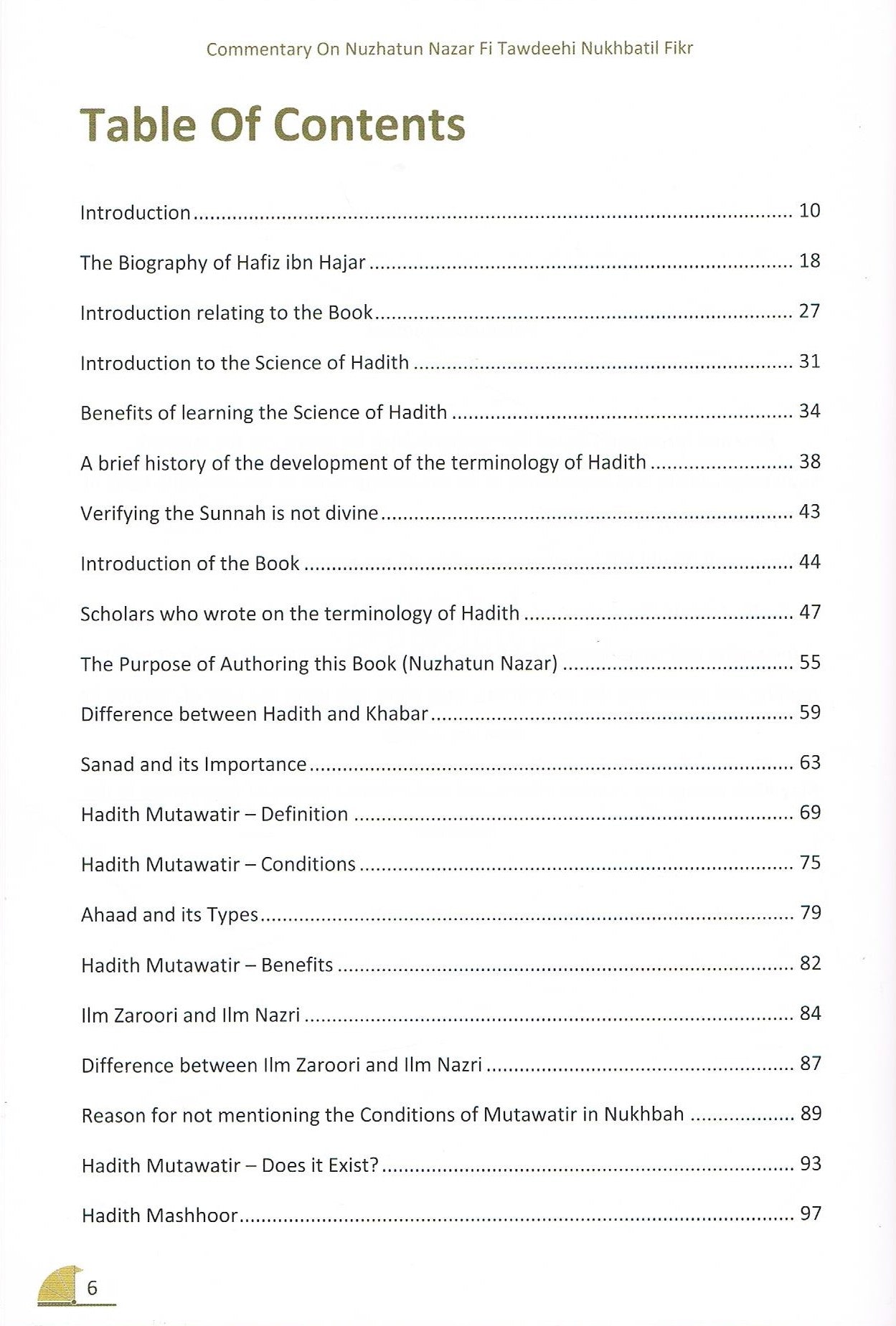 A Commentary on Nuzhatun Nazar Fi Tawdeehi Nukhbatil Fikr (2 Vols.)