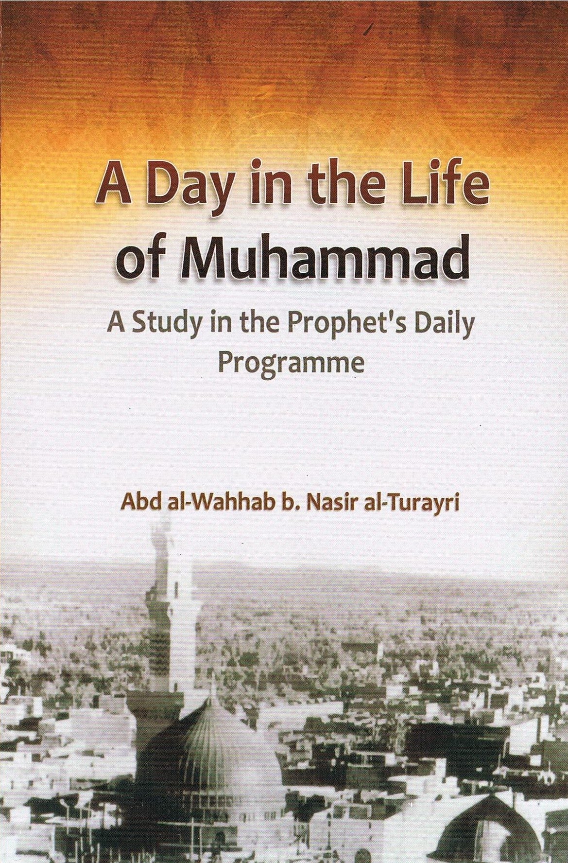 A Day in the Life of Muhammad