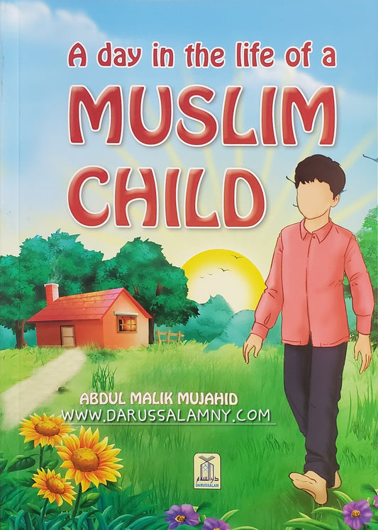 A Day in the Life of a Muslim Child PB