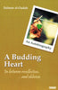 An Autobiography A budding Heart In Between Recollection and Oblivion