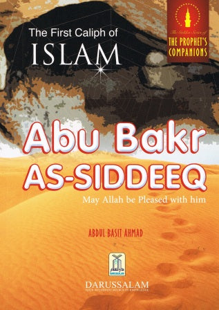 The First Caliph of islam Abu Bakr As-Siddeeq