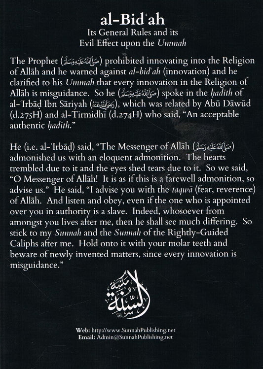 al-BidÃ¡h Its General Rules and its Evil Effect upon the Ummah