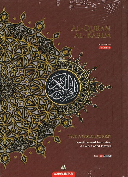 Al-Quran Al-Karim Word by Word Translation &amp; Color Coded Tajweed (B5-Medium) by Karya Bestari