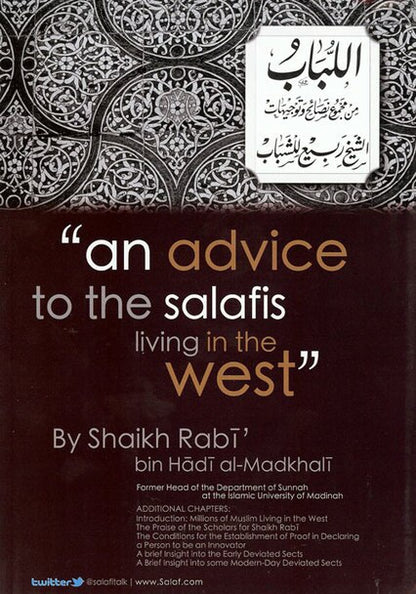 An Advice to the Salafis Living in The West