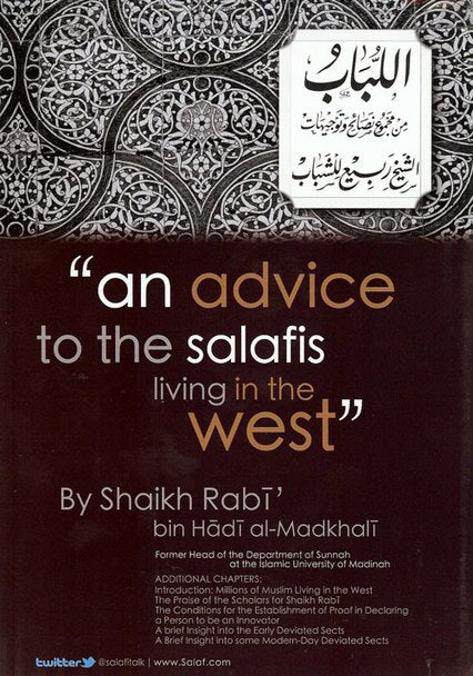 An Advice to the Salafis Living in The West