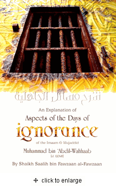 An Explanation of Aspects of the Days of Ignorance