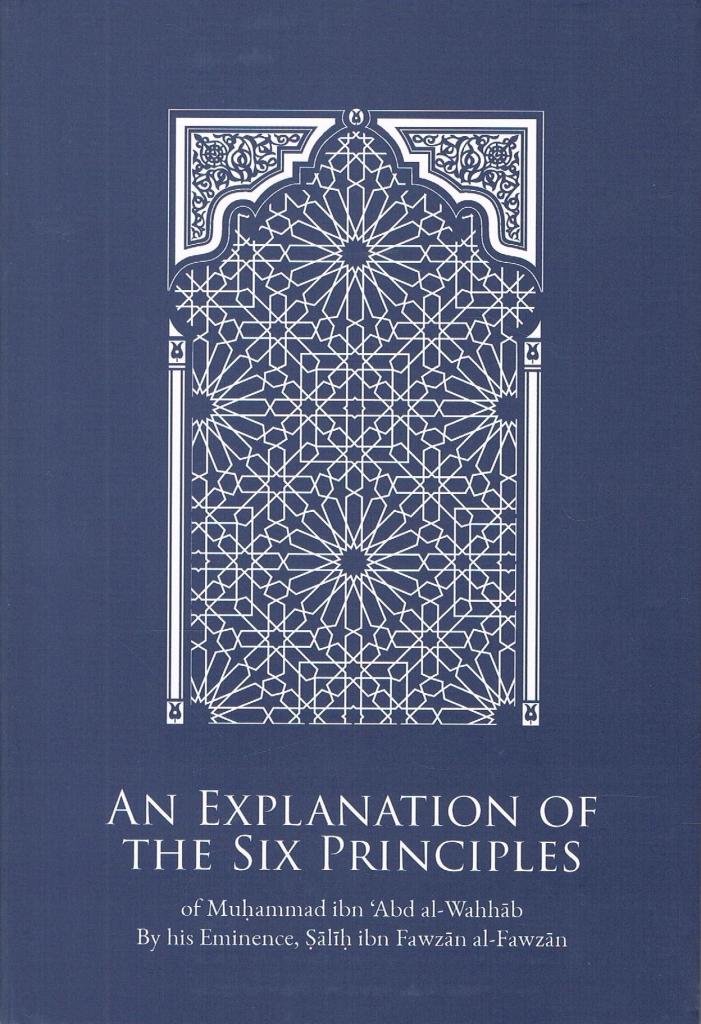 An Explanation of The Six Principles (English-Arabic)