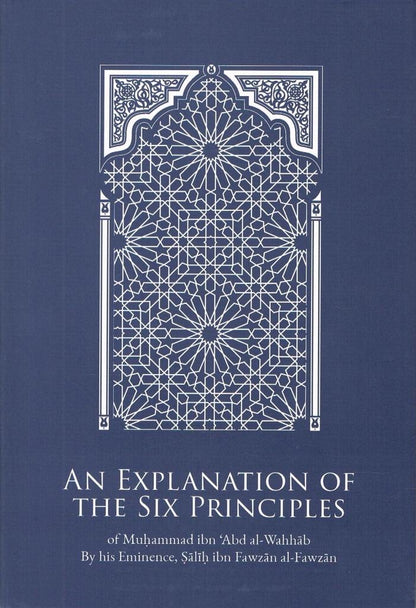 An Explanation of The Six Principles (English-Arabic)