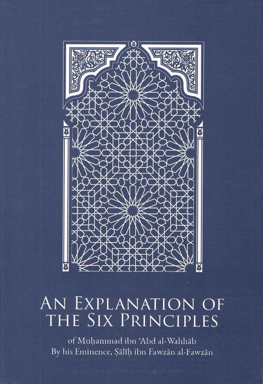 An Explanation of The Six Principles (English-Arabic)