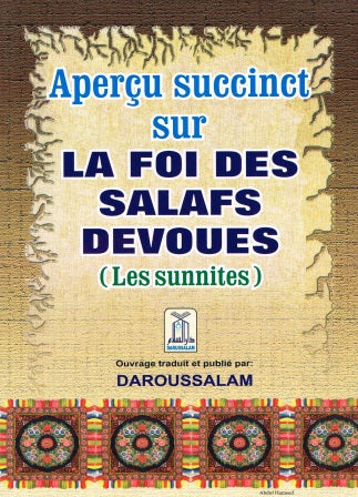 French Apercu Succinct sur  La Foi Des Salafs Devoues