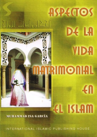 Aspectos De La Vida Matrimonial En El Islam