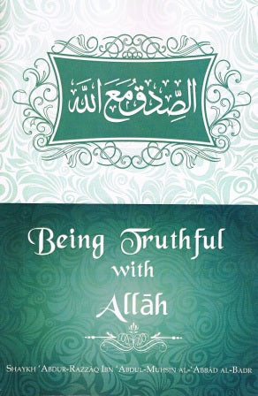 Being Truthful with Allah