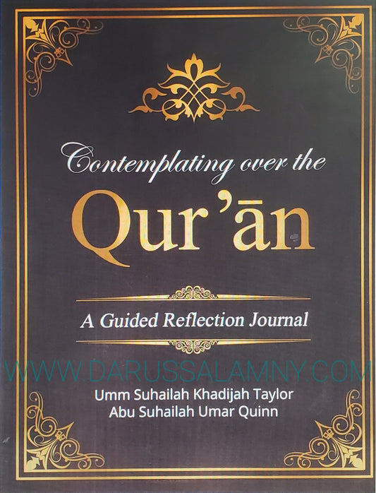 Contemplating over the QurÃ¡n-A Guided Reflection Journal