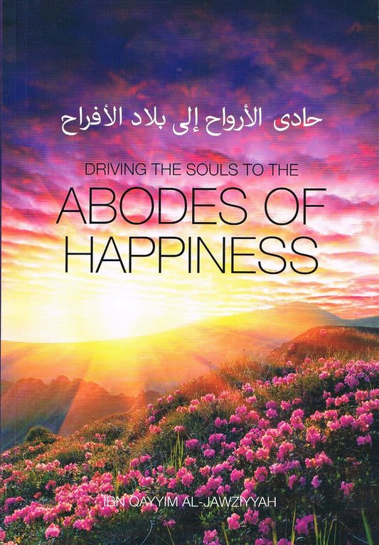 Driving The Souls To The Abodes Of Happiness