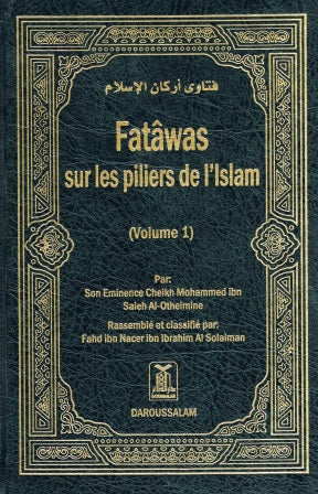 French Fatawas sur les piliers de L'Islam (Vol 1 &amp; 2)