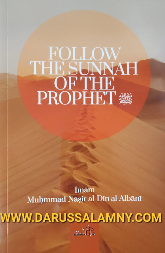 Follow The Sunnah Of The Prophet
