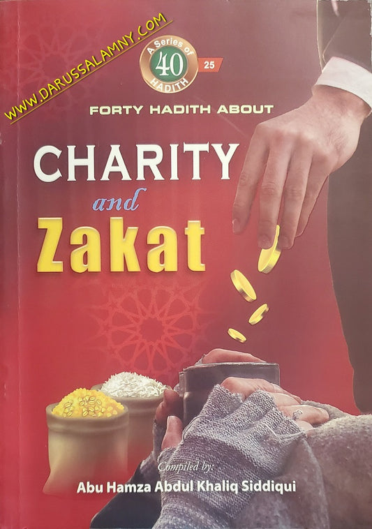 Forty Hadith About Charity and Zakat
