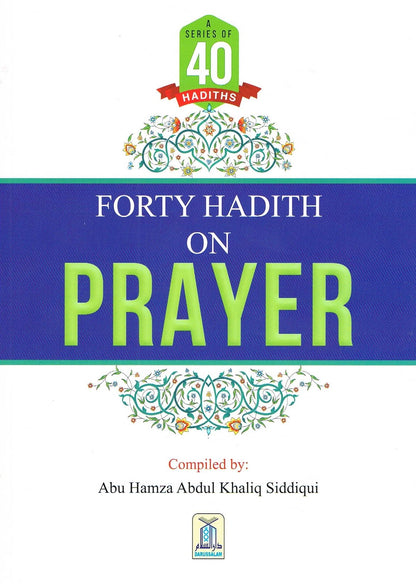 Forty Hadith on Prayer